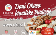 DANI OKUSA HRVATSKE TRADICIJE 15. - 25.11.2019.